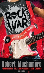 Rock War 1 - Det første slag (e-bog)