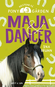 Maja og Dancer (e-bog) af Ina Bruhn