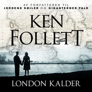London kalder (lydbog) af Ken Follett