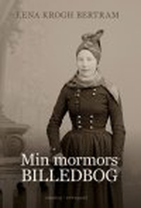 MIN MORMORS BILLEDBOG (e-bog) af Lena