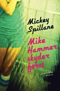 Mike Hammer skyder først (e-bog) af M