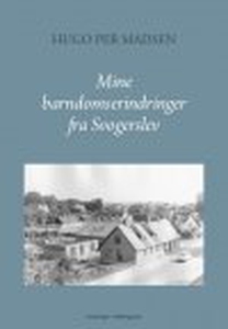 MINE BARNDOMS-ERINDRINGER FRA SVOGERS