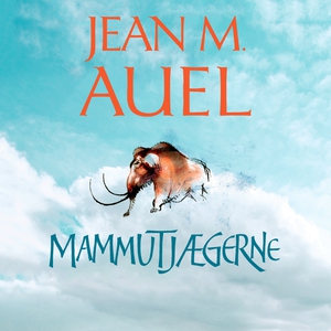 Mammutjægerne (lydbog) af Jean M. Aue