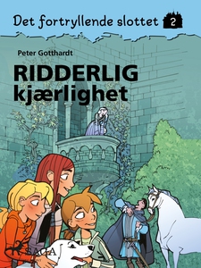 Det fortryllende slottet 2 - Ridderlig kjærli