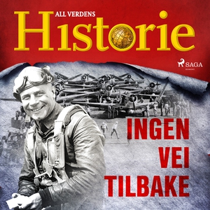 Ingen vei tilbake (lydbok) av All verdens his