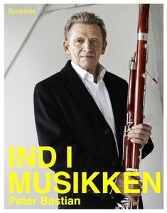 Ind i musikken (e-bog) af Peter Basti