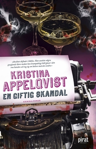 En giftig skandal (e-bok) av Kristina  Appelqvi