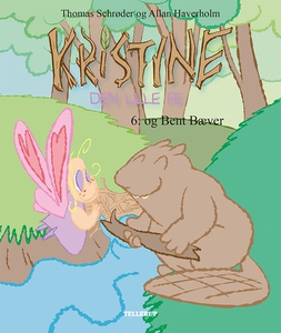 Kristine, den lille fe #6: Kristine,