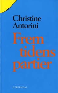 Fremtidens partier (e-bog) af Christi
