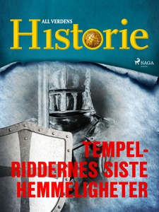 Tempelriddernes siste hemmeligheter (ebok) av
