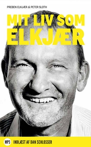 Mit liv som Elkjær (lydbog) af Preben