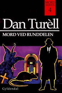 Mord ved Runddelen (e-bog) af Dan Tur