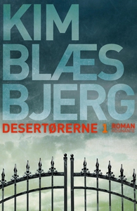 Desertørerne 1 (e-bog) af Kim Blæsbje
