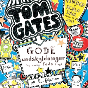 Tom Gates 2 - Gode undskyldninger (og