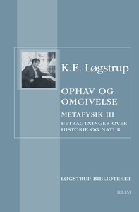 Ophav og omgivelse (e-bog) af K.E. Lø