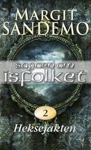 Heksejakten (ebok) av Margit Sandemo