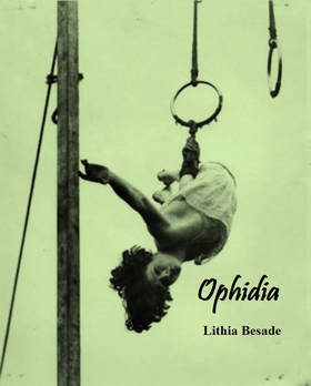 Ophidia (ebok) av Lithia Besade