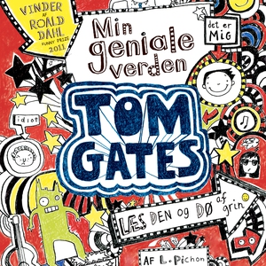 Tom Gates - Min geniale verden (lydbo