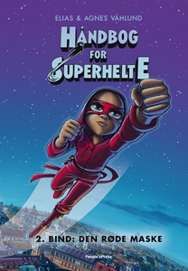 Håndbog for superhelte 2: Den røde ma