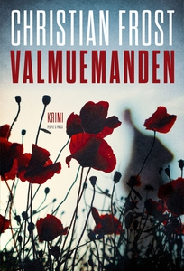 Valmuemanden (e-bog) af Christian Fro