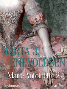 Marie Antoinette 2 (e-bog) af Herta J
