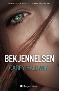 Bekjennelsen (ebok) av Carey Baldwin