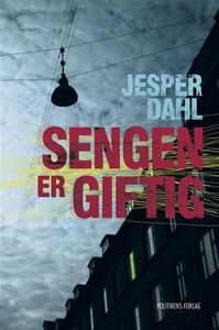 Sengen er giftig (e-bog) af Jesper Da