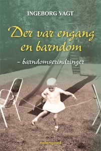 DER VAR ENGANG EN BARNDOM (e-bog) af