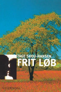 Frit løb (e-bog) af Tage Skou-Hansen