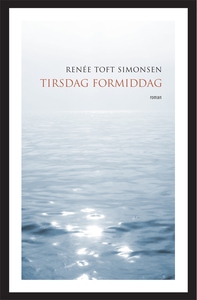 Tirsdag formiddag (e-bog) af Renée To