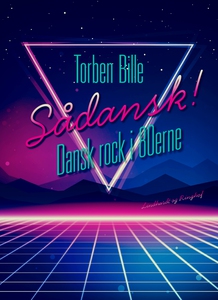 Sådansk! Dansk rock i 80'erne (e-bog)