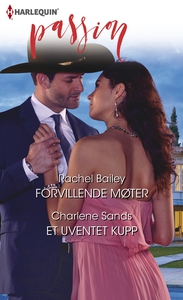 Forvillende møter / Et uventet kupp (ebok) av