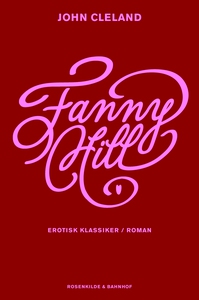Fanny Hill. En erotisk roman. (e-bog)