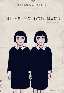 Du er en ond mand (e-bog) af Niels Ma