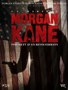 Morgan Kane 59: Portrett av en Revolvermann (