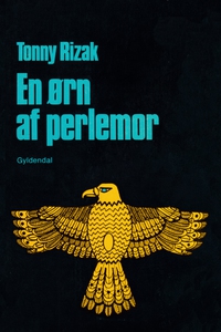 En ørn af perlemor (e-bog) af Tonny R