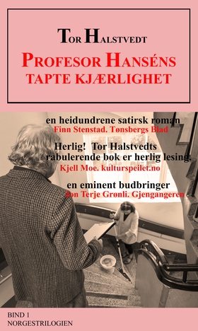 Professor Hanséns tapte kjærlighet (ebok) av Tor Halstvedt
