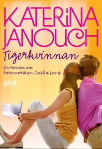 Tigerkvinnan (e-bok) av Katerina Janouch