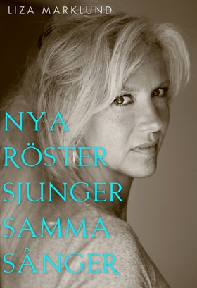 Nya röster sjunger samma sånger (e-bok) av Liza
