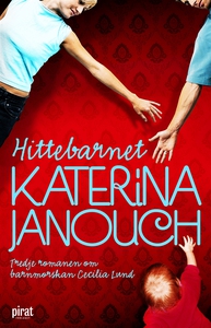 Hittebarnet (e-bok) av Katerina Janouch