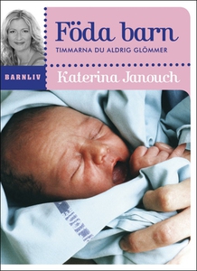 Föda barn (e-bok) av Katerina Janouch