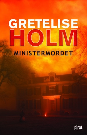 Ministermordet (e-bok) av Gretelise Holm