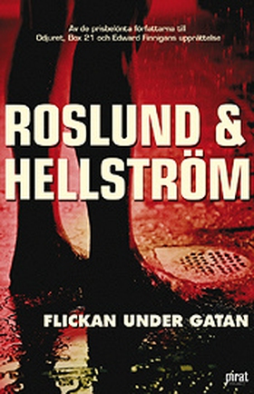 Flickan under gatan (e-bok) av Anders Roslund, 