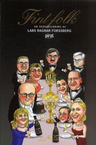 Fint folk (e-bok) av Lars Ragnar Forssberg