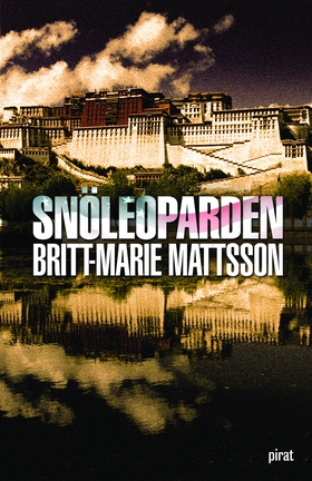 Snöleoparden (e-bok) av Britt-Marie Mattsson
