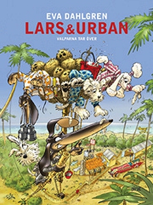 Lars & Urban: Valparna tar över (e-bok) av Eva