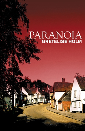 Paranoia (e-bok) av Gretelise Holm