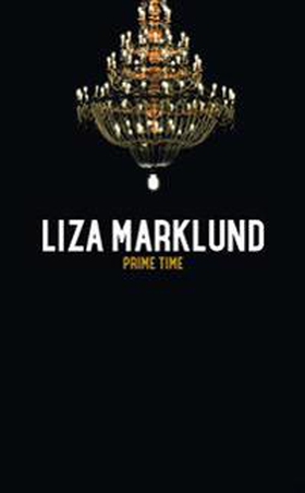 Prime time (e-bok) av Liza Marklund