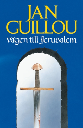 Vägen till Jerusalem (e-bok) av Jan Guillou