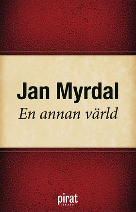 En annan värld (e-bok) av Jan Myrdal